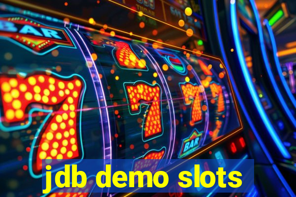 jdb demo slots